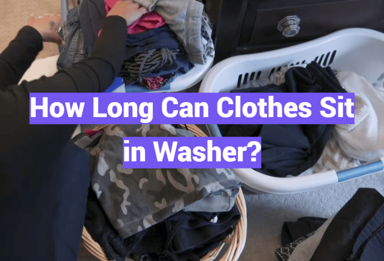 How Long Can Clothes Sit in Washer?