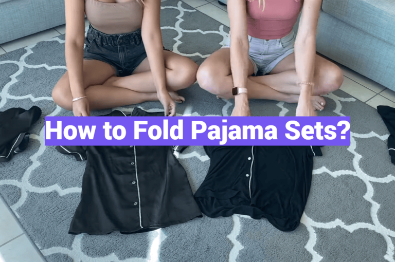 How to Fold Pajama Sets?